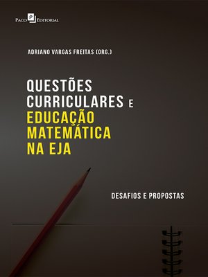 cover image of Questões Curriculares e Educação Matemática na EJA